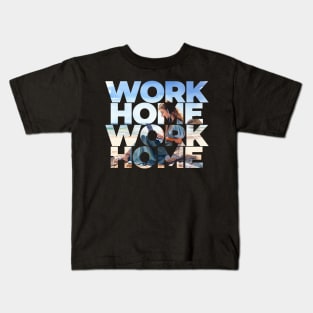 WORK HOME - Work from home Kids T-Shirt